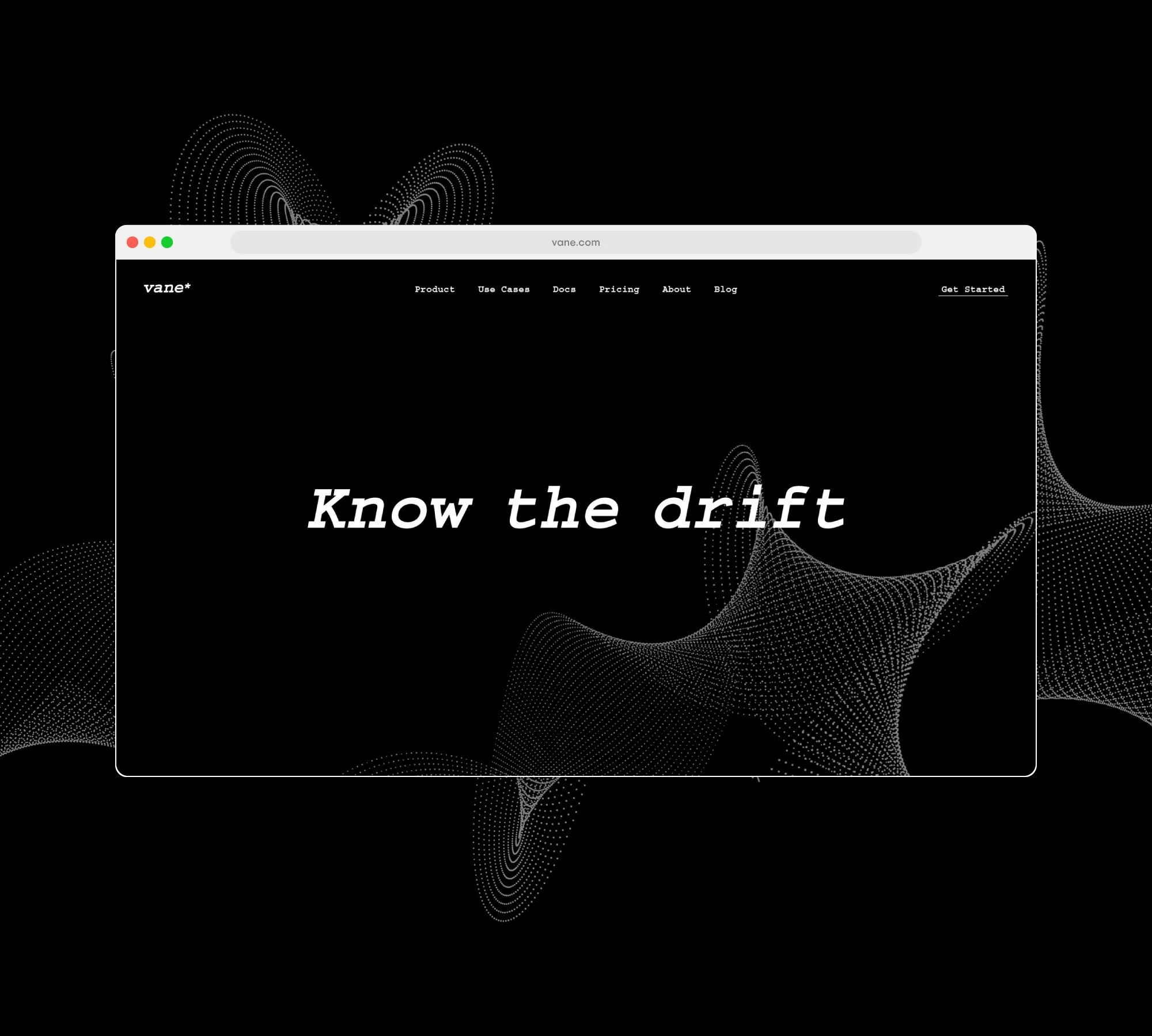 עמוד נחיתה כהה של Vane עם הכותרת Know the drift ודוגמת נקודות גלית